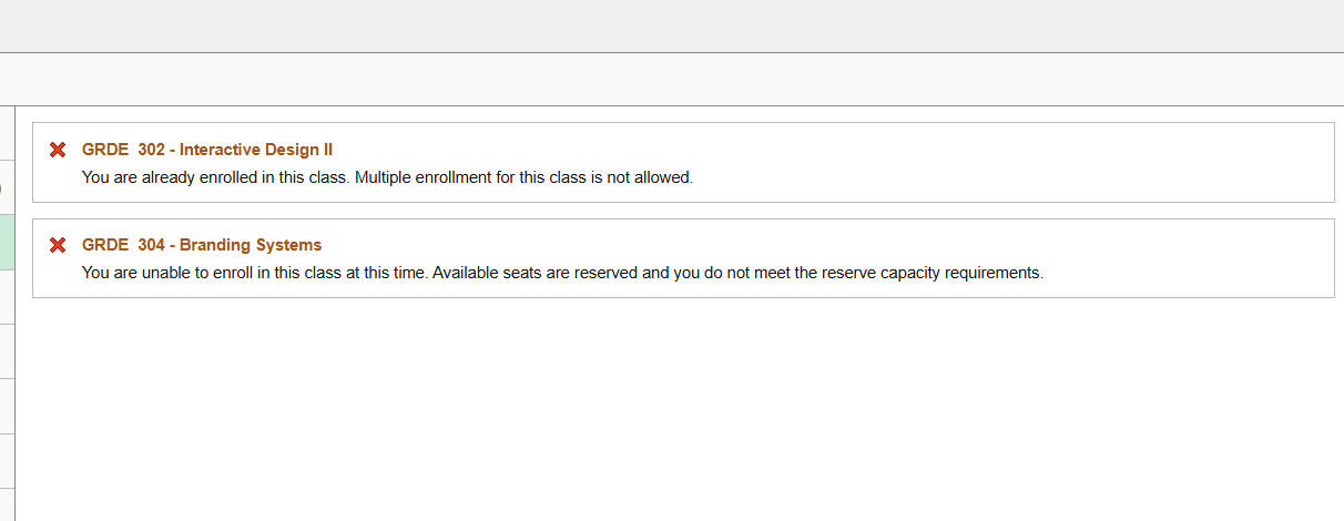 Error messages indicating inability to enroll in two university courses: one for being already enrolled and another due to reserved seats and unmet capacity requirements.