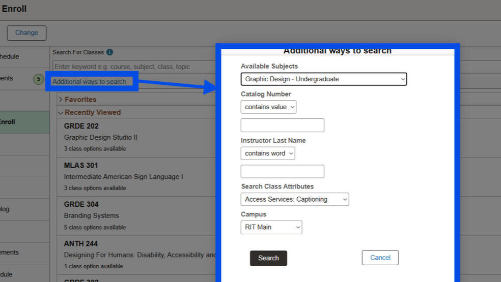 A screenshot of a student enrollment system interface with an "Additional ways to search" modal window open. The modal includes search filters for subject, catalog number, instructor, and class attributes.