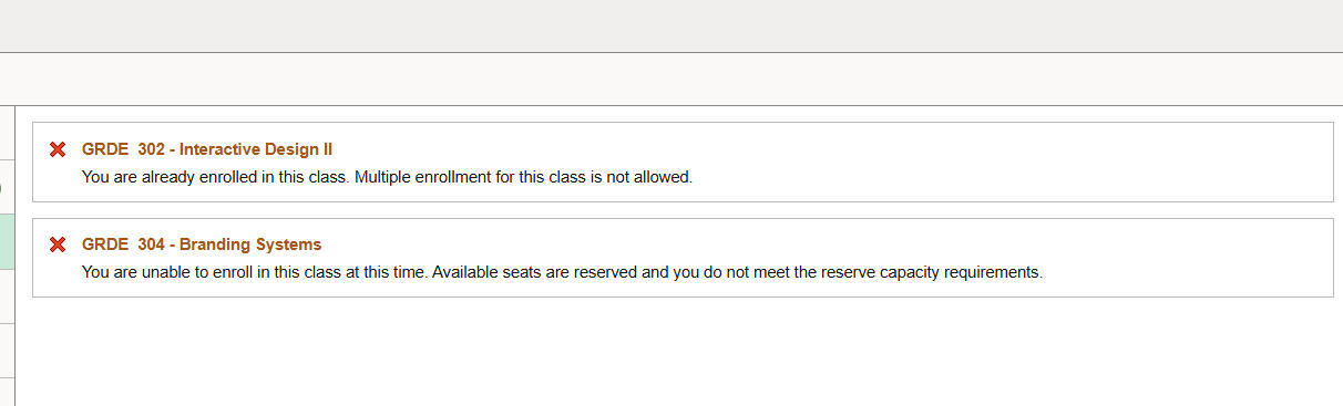 Untitled Error messages indicating inability to enroll in two university courses: one for being already enrolled and another due to reserved seats and unmet capacity requirements.